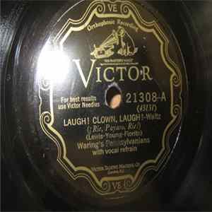 Waring's Pennsylvanians - Laugh! Clown, Laugh! / The Dance Of The Blue Danube FLAC