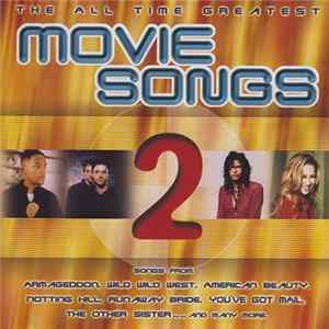 Various - The All Time Greatest: Movie Songs 2 FLAC