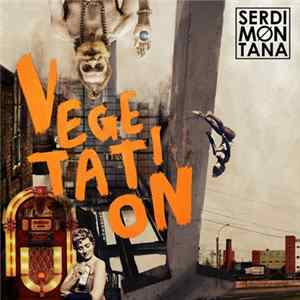 Serdimontana - Vegetation FLAC