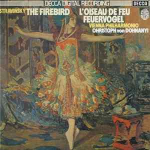 Stravinsky, Vienna Philharmonic, Christoph von Dohnányi - The Firebird FLAC