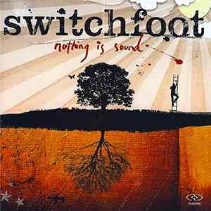 Switchfoot - Nothing Is Sound FLAC