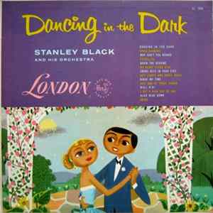 Stanley Black And His Orchestra - Dancing In The Dark FLAC