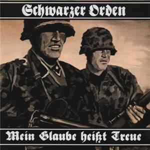 Schwarzer Orden - Mein Glaube Heißt Treue FLAC
