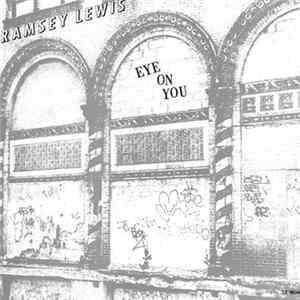 Ramsey Lewis - Eye On You FLAC