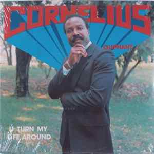 Cornelius Oliphant - U Turn My Life Around FLAC