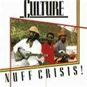 Culture - Nuff Crisis! FLAC