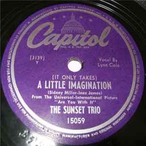 The Sunset Trio - (It Only Takes) A Little Imagination / Wagon Wheels FLAC