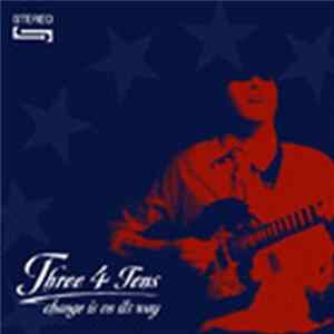 The Three 4 Tens - Change Is On Its Way FLAC