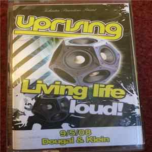 Dougal & Klein - Uprising (Living Life Loud) FLAC