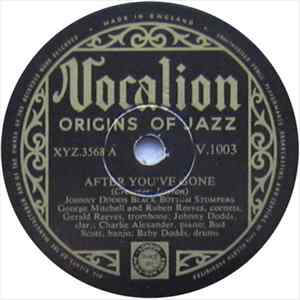 Johnny Dodds Black Bottom Stompers - After You've Gone / Come On And Stomp, Stomp, Stomp FLAC