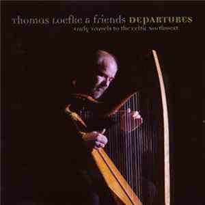Thomas Loefke & Friends - Departures FLAC