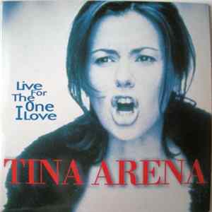 Tina Arena - Live For The One I Love FLAC