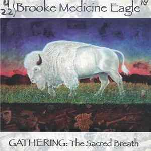 Brooke Medicine Eagle - Gathering: The Sacred Breath FLAC