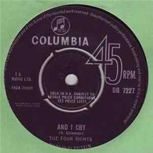The Four Sights - And I Cry FLAC