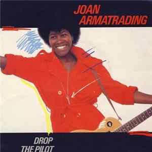 Joan Armatrading - Drop The Pilot FLAC