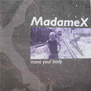 Madame-X - Move Your Body FLAC