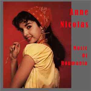 Anne Nicolas - Music Of Roumania FLAC