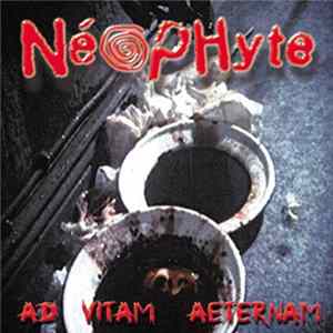Néophyte - Ad Vitam Aeternam FLAC