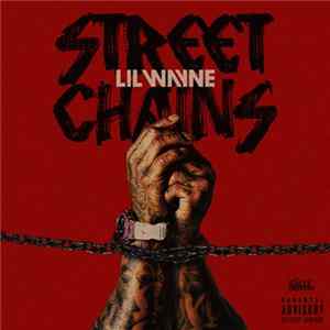 Lil Wayne - Street Chains FLAC