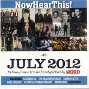 Various - Now Hear This! July 2012 FLAC