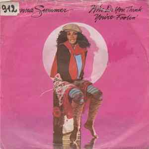 Donna Summer - Who Do You Think You're Foolin' FLAC