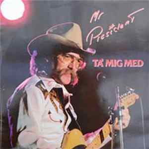 Mr. President - Ta' Mig Med FLAC
