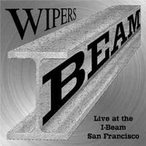 Wipers - Live At The I-Beam San Francisco FLAC