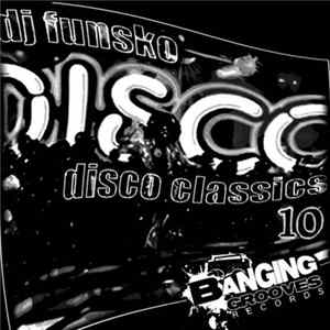 DJ Funsko - Disco Classics 10 FLAC