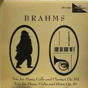 Johannes Brahms, Franz Holetschek, Walter Barylli, Franz Koch - Trio In E Flat Major, Op. 40 | Trio In A Minor, Op. 114 FLAC