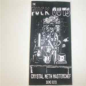 The Fuck Outs - Crystal Meth Masterchef FLAC