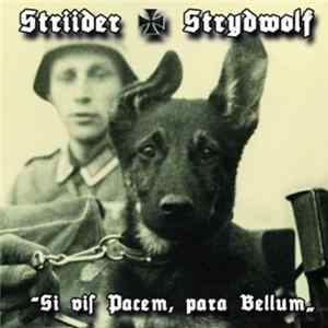 Striider - Si Vis Pacem, Para Bellum FLAC