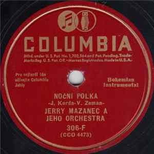 Jerry Mazanec A Jeho Orchestra - Noční Polka / Ale Di Di Polka FLAC