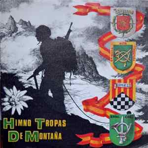 Capitan Tomás Asiain, Coros de Radio Nacional de España, Guardia Real - Himno Tropas De Montaña FLAC