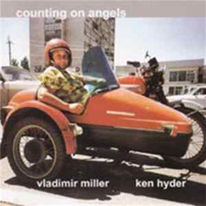Vladimir Miller / Ken Hyder - Counting On Angels FLAC
