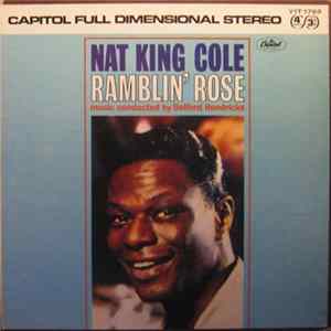 Nat King Cole - Ramblin' Rose FLAC