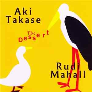 Aki Takase, Rudi Mahall - The Dessert FLAC