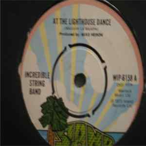 The Incredible String Band - At The Lighthouse Dance FLAC