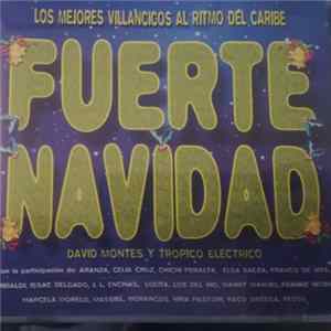 David Montes & Trópico Eléctrico - Fuerte Navidad FLAC