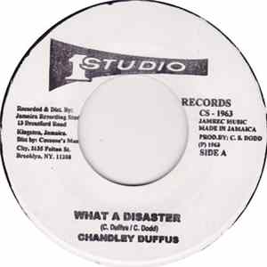 Chandley Duffus - What A Disaster / I Am Rich FLAC