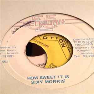 Sixy Morris - How Sweet It Is FLAC