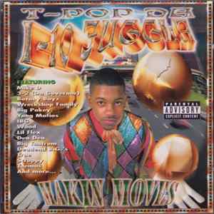 T-Pop Da I-10 Juggla - Makin' Moves FLAC