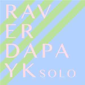 Dapayk Solo - Raver FLAC