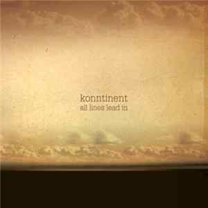 Konntinent - All Lines Lead In FLAC