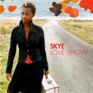 Skye - Love Show FLAC