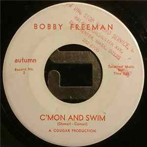 Bobby Freeman - C'mon And Swim FLAC