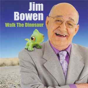 Jim Bowen - Walk The Dinosaur FLAC