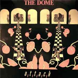 The Dome - Attack FLAC