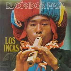 Los Incas - El Cóndor Pasa FLAC