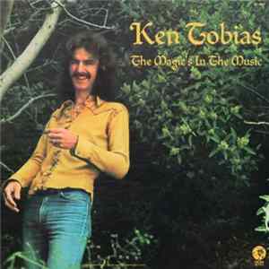 Ken Tobias - The Magic's In The Music FLAC