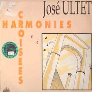 José Ultet - Harmonies Croisées FLAC